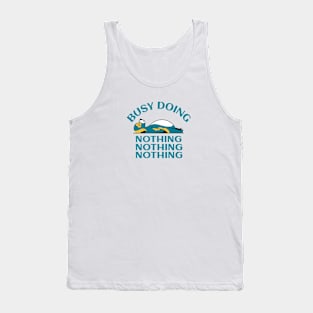 Busy Doing Nothing Tank Top